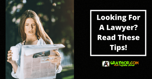 Looking For A Lawyer? Read These Tips!