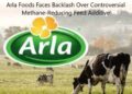 Arla Foods Faces Backlash Over Controversial Methane-Reducing Feed Additive: Should Consumers Boycott?