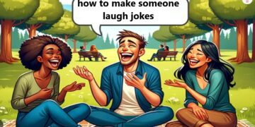 Mastering the Art of Humor: How to Make Someone Laugh with Jokes