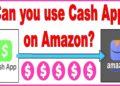 Can You Use Cash App on Amazon? A Comprehensive Guide