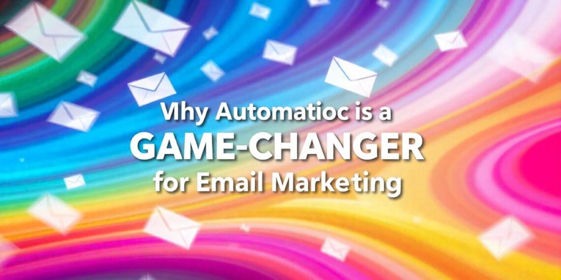 Why Automation is a Game-Changer for Email Marketing