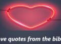 Inspirational Love Quotes from the Bible to Strengthen Your Faith and Relationships