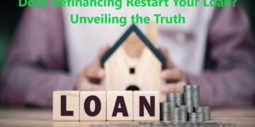 Does Refinancing Restart Your Loan? Unveiling the Truth