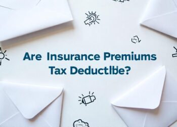 Are Insurance Premiums Tax Deductible? A Complete Guide for 2024