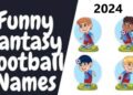 2024 Funny Fantasy Football Names: Hilarious and Creative Ideas for Your Team