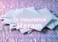 Is Insurance Haram? A Comprehensive Islamic Perspective