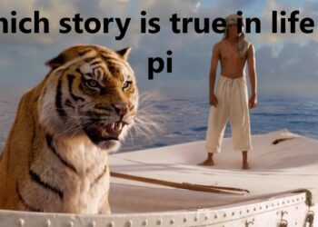 Which Story is True in Life of Pi? Unraveling the Mystery Behind Yann Martel's Novel