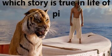 Which Story is True in Life of Pi? Unraveling the Mystery Behind Yann Martel's Novel