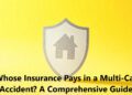 Whose Insurance Pays in a Multi-Car Accident? A Comprehensive Guide