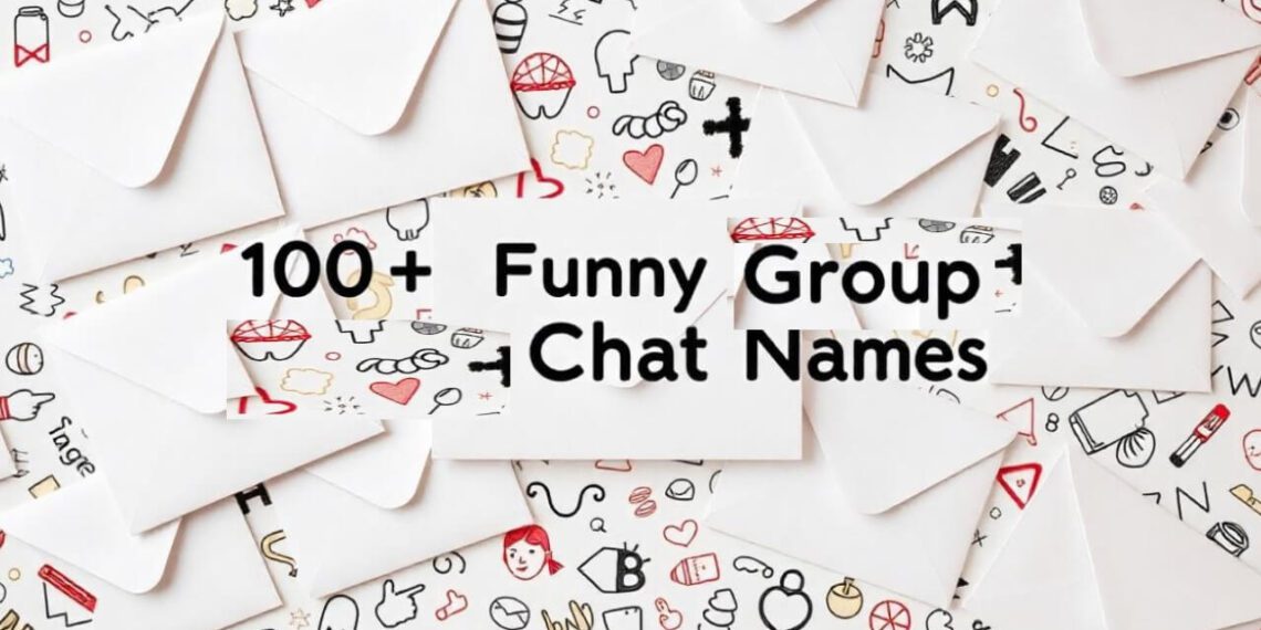 100+ Funny Group Chat Names to Make Your Conversations More Entertaining