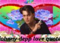 Timeless Love: Johnny Depp’s Most Iconic Quotes on Love