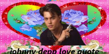 Timeless Love: Johnny Depp’s Most Iconic Quotes on Love