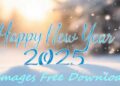 Happy New Year 2025 Images Free Download: Celebrate in Style!