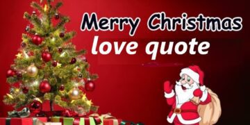 Heartwarming Love Quotes for Christmas: Spread the Magic of the Season