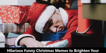 Hilarious Funny Christmas Memes to Brighten Your Holiday Season