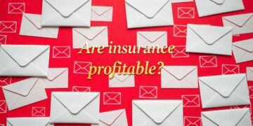 Are Insurance Companies Profitable? Unveiling the Truth Behind Their Business Model