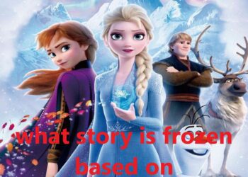 What Story is Frozen Based On? Exploring the Origins of Disney's Iconic Tale