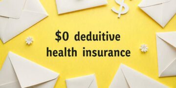 $0 deductible health insurance good or bad