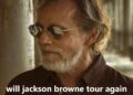 Will Jackson Browne Tour Again? A Look at His Future Plans