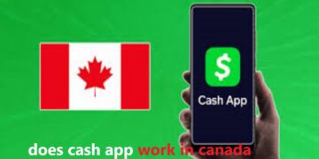 Does Cash App Work in Canada? Everything You Need to Know