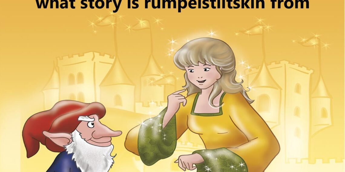 What Story is Rumpelstiltskin From? A Tale of Mystery and Morality