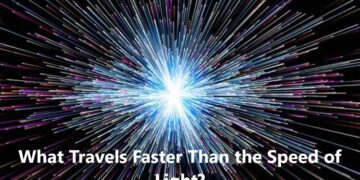 What Travels Faster Than the Speed of Light? Exploring the Fascinating Limits of Physics