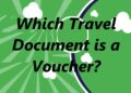 Which Travel Document is a Voucher? Understanding Travel Vouchers and Their Uses