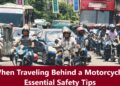 When Traveling Behind a Motorcycle: Essential Safety Tips